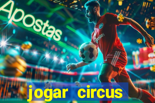 jogar circus delight demo